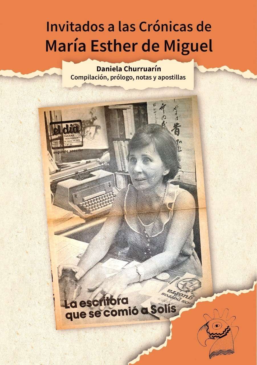 Daniela Churruarín rescata a María Esther de Miguel, el símbolo literario de Larroque