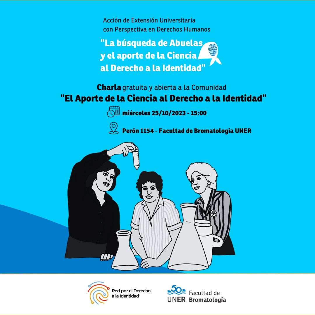 La interesante charla de la UNER que combina el rol de las Abuelas de Plaza de Mayo y la ciencia
