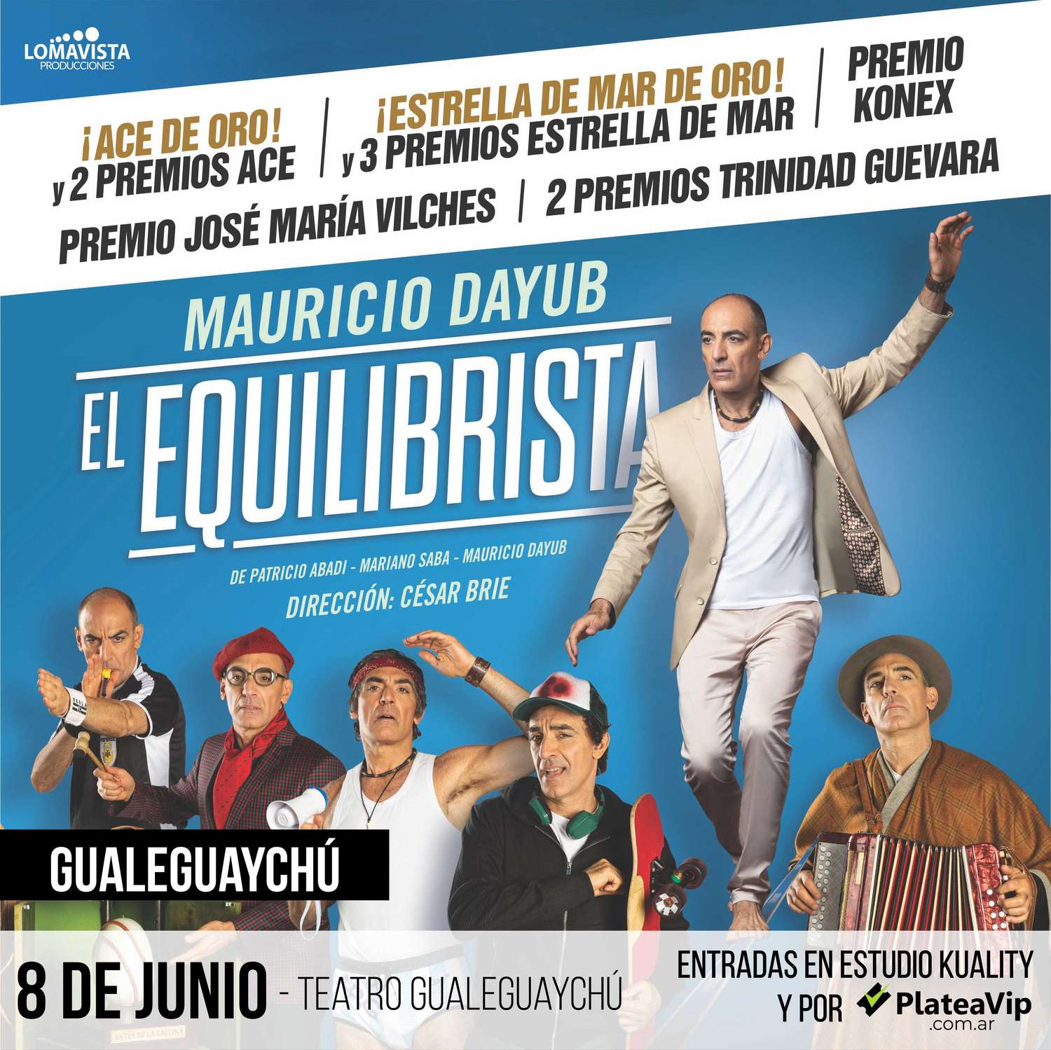 Llega a Gualeguaychú “El equilibrista”, la obra de Mauricio Dayub que ya vieron 300.000 espectadores